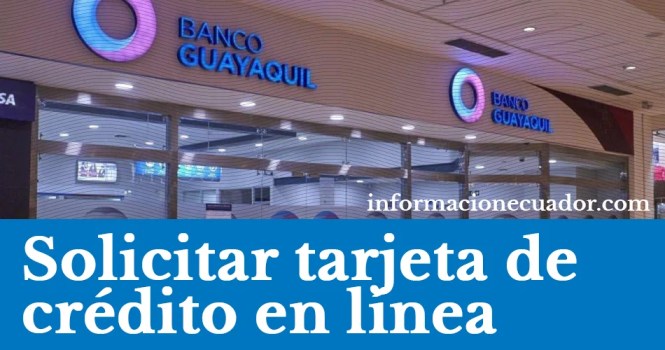 solicitud-tarjeta-de-credito-banco-guayaquil-online