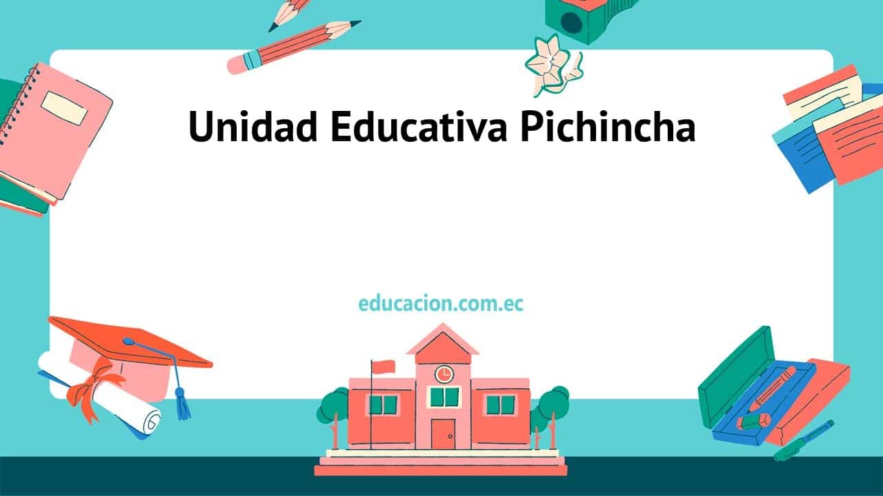 Unidad Educativa Pichincha